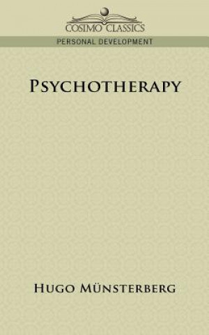 Kniha Psychotherapy Hugo Munsterberg