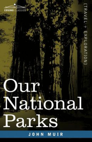 Könyv Our National Parks John Muir