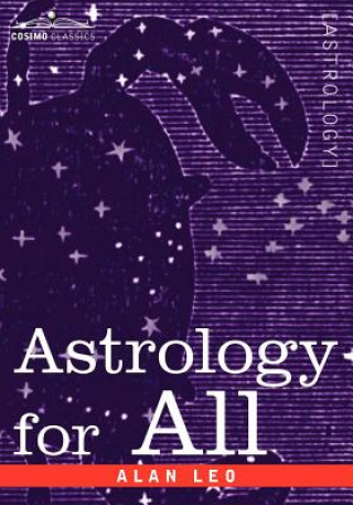Kniha Astrology for All Alan Leo