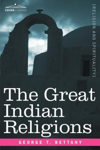 Książka Great Indian Religions G T Bettany