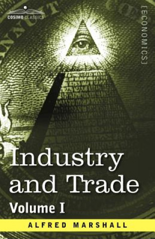 Kniha Industry and Trade Alfred Marshall