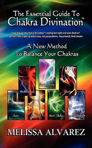 Könyv Essential Guide to Chakra Divination Melissa Alvarez