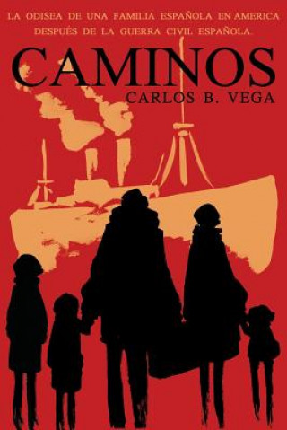 Kniha Caminos Carlos B Vega