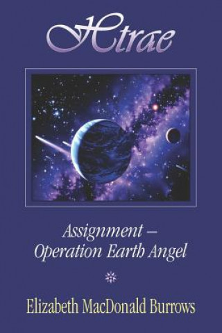 Könyv Htrae Assignment-Earth Angel Elizabeth MacDonald Burrows