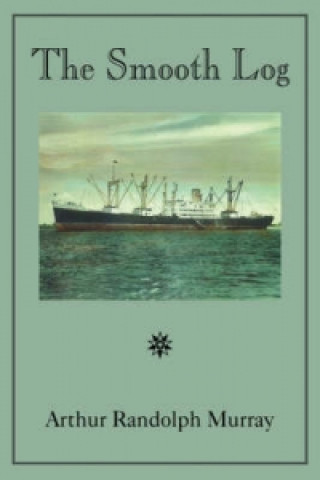 Livro Smooth Log Arthur Randolph Murray