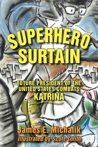 Buch Superhero Surtain James E Michalik