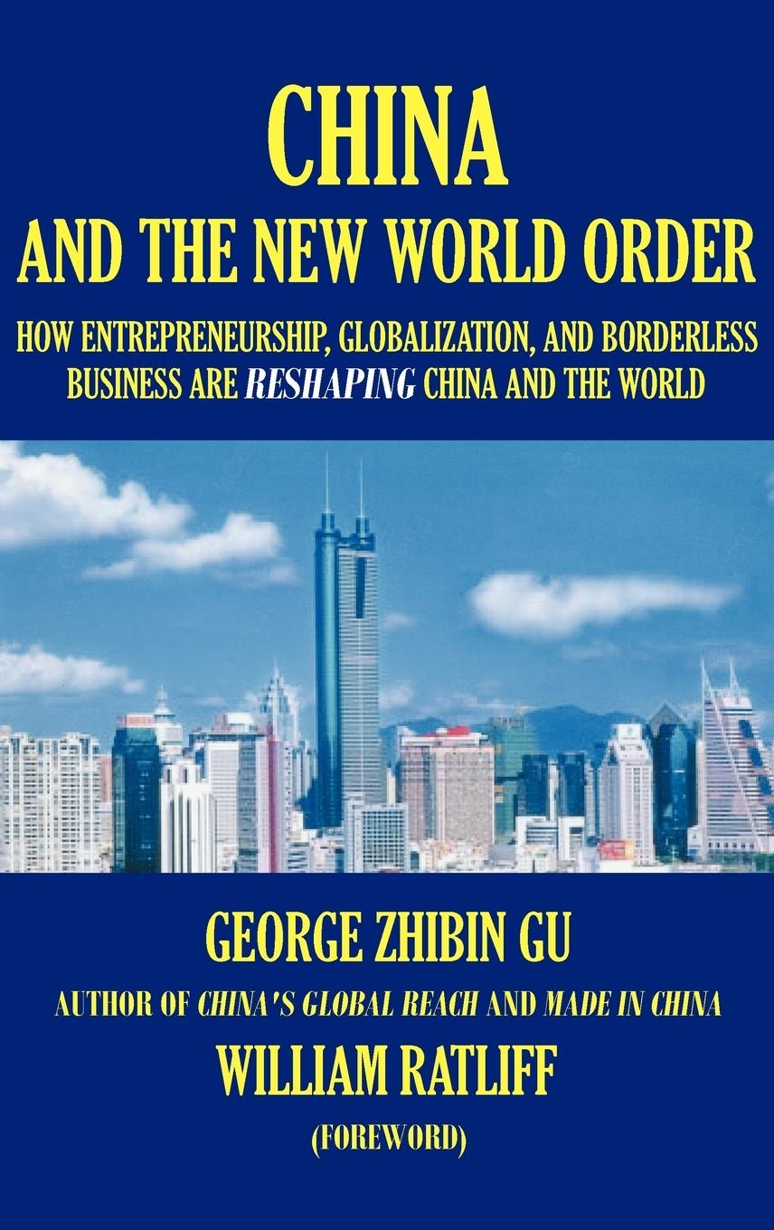 Книга China and the New World Order George Zhibin Gu