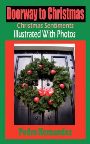 Livre Doorway To Christmas Pedro Hernandez