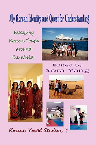 Könyv My Korean Identity and Quest for Understanding Sora Yang