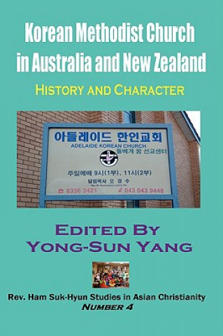 Kniha Korean Methodist Church in Australia and New Zealand Yong-Sun Yang