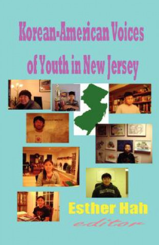 Książka Korean-American Voices of Youth in New Jersey Esther Hah