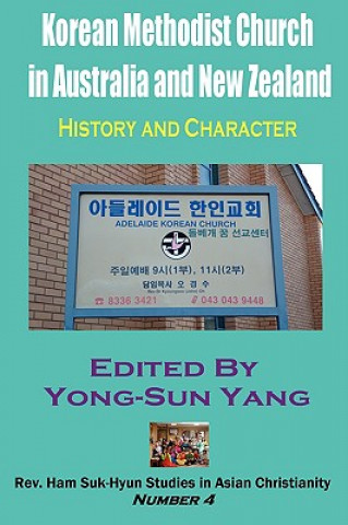 Kniha Korean Methodist Church in Australia and New Zealand Yong-Sun Yang