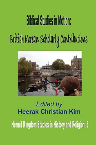 Книга Biblical Studies in Motion Heerak Christian Kim