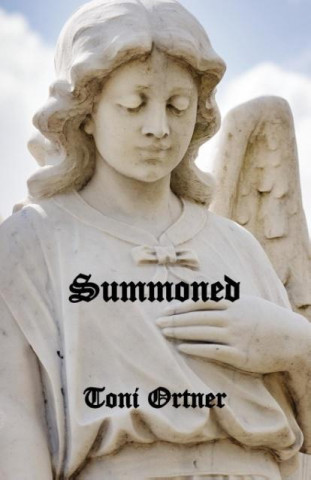 Livro Summoned Toni Ortner