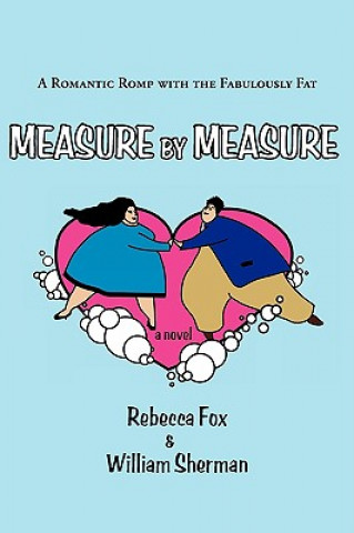 Kniha Measure By Measure William Sherman