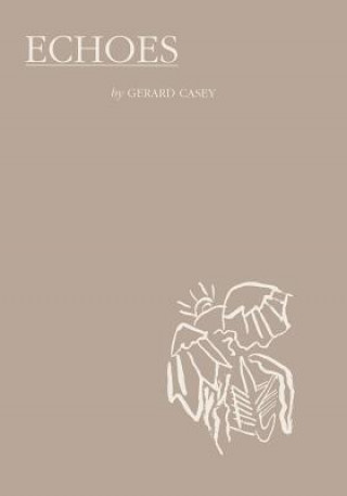 Könyv Echoes Gerard Casey