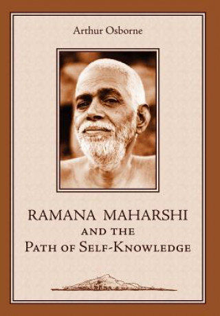 Carte Ramana Maharshi and the Path of Self-Knowledge Arthur Osborne