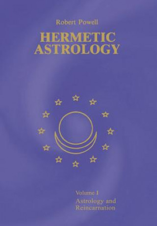 Könyv Hermetic Astrology Robert Powell