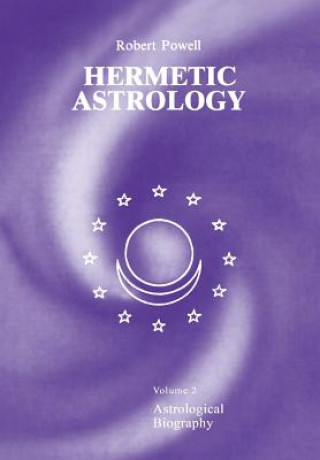Kniha Hermetic Astrology Robert Powell