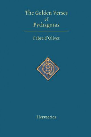Kniha Golden Verses of Pythagoras Antoine Fabre D'olivet