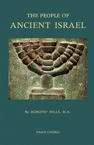 Livre People of Ancient Israel Dorothy Mills