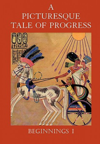 Kniha Picturesque Tale of Progress Harry Neal Baum