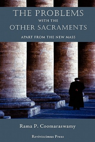 Kniha Problems with the Other Sacraments Rama P Coomaraswamy