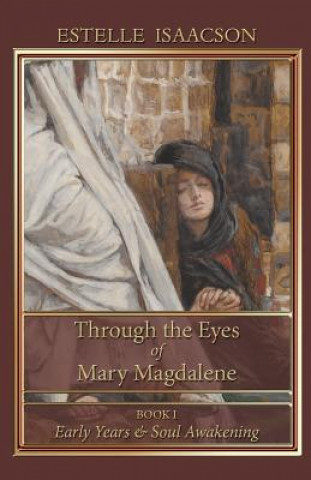 Carte Through the Eyes of Mary Magdalene Estelle Isaacson
