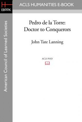 Kniha Pedro de La Torre John Tate Lanning