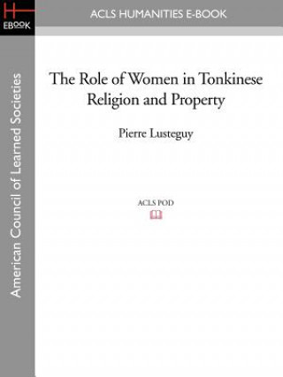 Książka Role of Women in Tonkinese Religion and Property Pierre Lusteguy