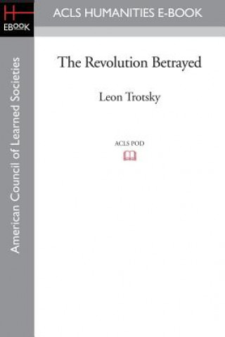 Carte Revolution Betrayed Leon Trotsky
