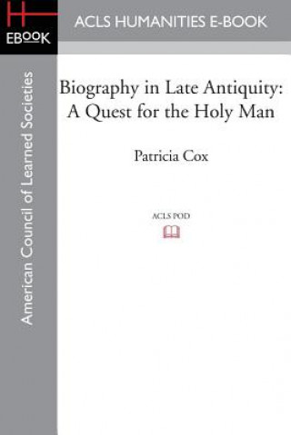 Carte Biography in Late Antiquity Patricia Cox
