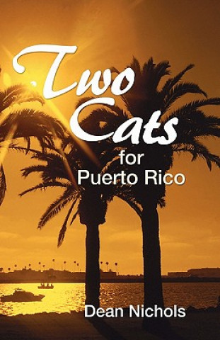 Livro Two Cats for Puerto Rico Dean Nichols