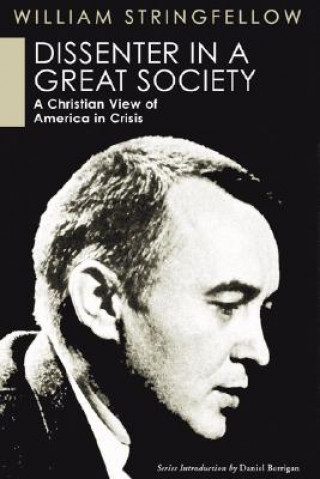 Carte Dissenter in a Great Society William Stringfellow
