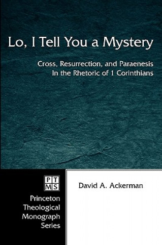 Carte Lo, I Tell You a Mystery David A. Ackerman