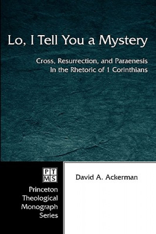 Book Lo, I Tell You a Mystery David A. Ackerman