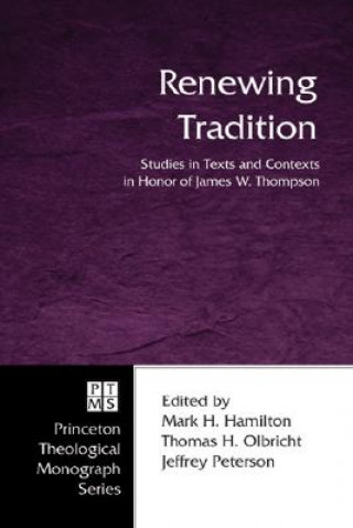 Kniha Renewing Tradition Mark W. Hamilton