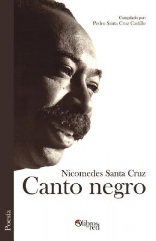 Kniha Canto Negro Nicomedes Santa Cruz