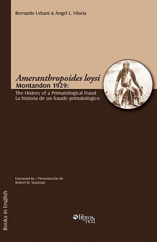 Książka Ameranthropoides Loysi Montandon 1929 Bernardo Urbani