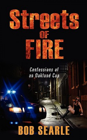 Kniha Streets of Fire Bob Searle