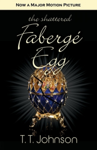 Książka Shattered Faberge Egg T T Johnson