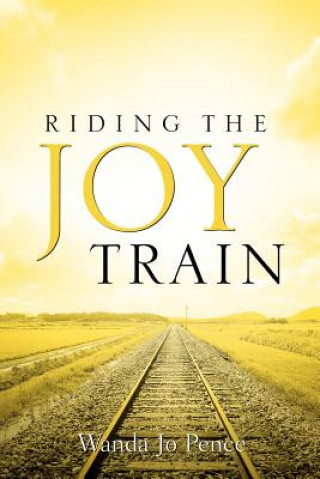 Carte Riding the Joy Train Wanda Jo Pence