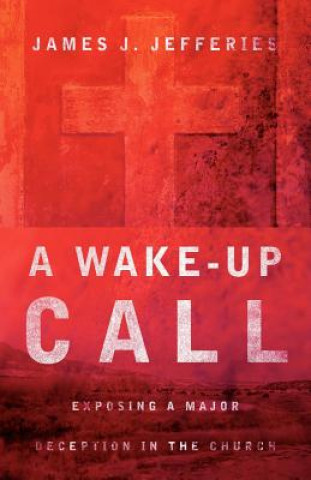 Knjiga Wake-up Call James J Jefferies