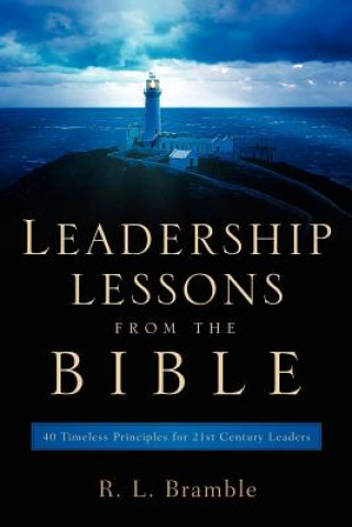 Książka Leadership Lessons From The Bible R L Bramble