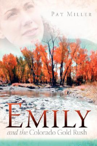 Kniha Emily Pat Miller