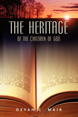 Kniha Heritage of the Children of God Devan C Mair