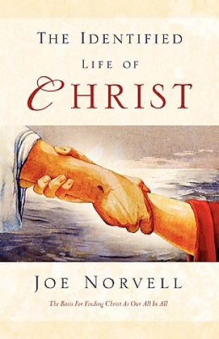 Kniha Identified Life of Christ Joe Norvell