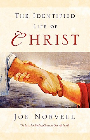 Buch Identified Life of Christ Joe Norvell