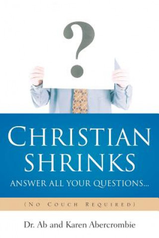 Kniha CHRISTIAN SHRINKS Answer ALL Your Questions... Karen Abercrombie