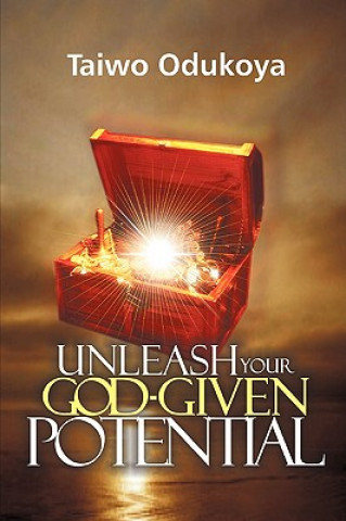 Livre Unleash your God Given Potential Taiwo Odukoya